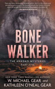 Title: Bone Walker: A Native American Historical Mystery Series, Author: W Michael Gear