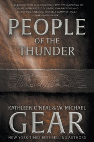 Free mp3 audio books free downloads People of the Thunder by Kathleen O'Neal Gear, W. Michael Gear, Kathleen O'Neal Gear, W. Michael Gear