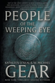 Title: People of the Weeping Eye, Author: Kathleen O'Neal Gear