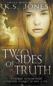 Search downloadable books Two Sides of Truth  9781639779802 by K.S. Jones, K.S. Jones
