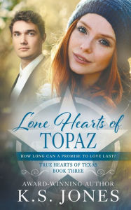 Books pdf format download Lone Hearts of Topaz: A Contemporary Western Romance by K.S. Jones, K.S. Jones English version 9781639779864 MOBI