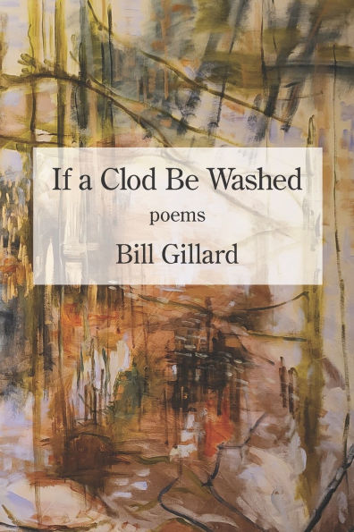 If a Clod Be Washed