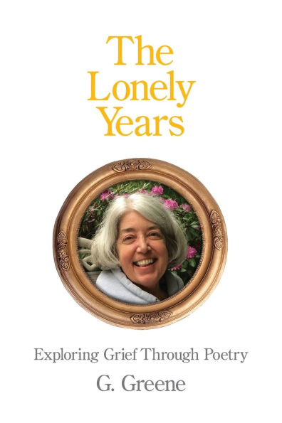 The Lonely Years: Exploring Grief Through Poetry