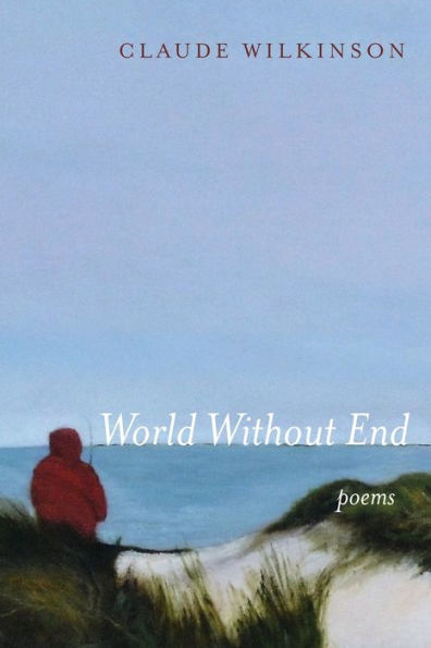 World Without End: Poems