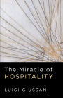 The Miracle of Hospitality