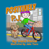 Title: Positively PJ, Author: David Pavlak
