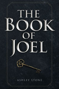 Title: The Book of Joel, Author: Ashley Stone