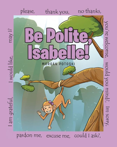 Be Polite, Isabelle!