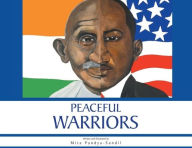 Title: Peaceful Warriors, Author: Mita Pandya-Sandil