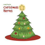 Title: Christmas Heroes, Author: Cindy Fenton