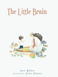 Title: The Little Brain, Author: Jyoti Mishra