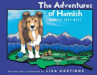 Title: The Adventures of Hamish: Hamish Goes West, Author: Lisa Hastings