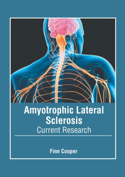 Amyotrophic Lateral Sclerosis: Current Research