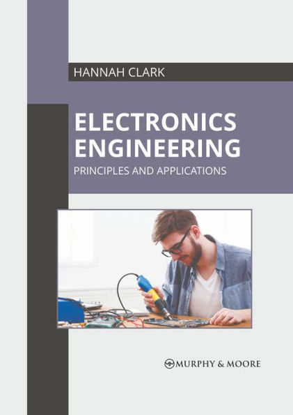 Electronics Engineering: Principles and Applications