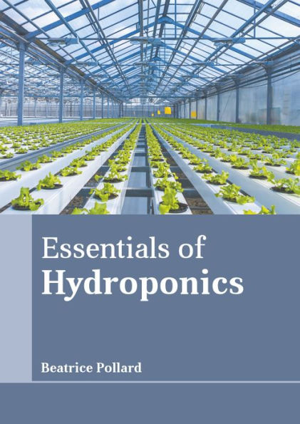 Essentials of Hydroponics