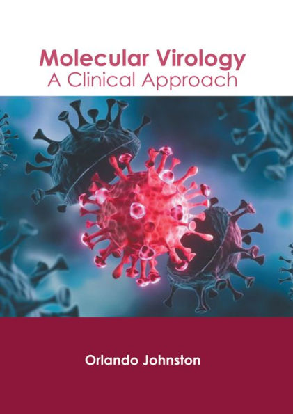 Molecular Virology: A Clinical Approach