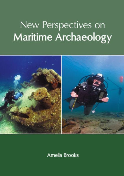 New Perspectives on Maritime Archaeology