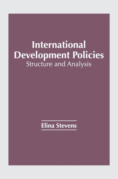 International Development Policies: Structure and Analysis