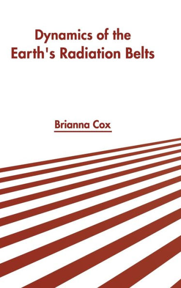 Dynamics of the Earth's Radiation Belts