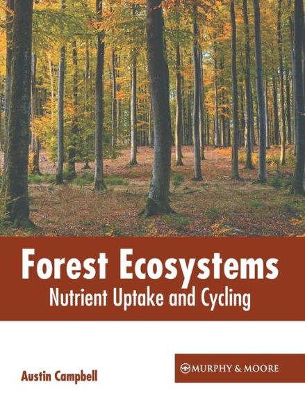 Forest Ecosystems: Nutrient Uptake and Cycling