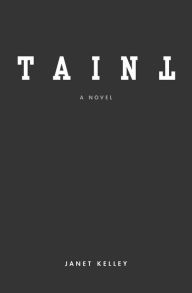 Epub format books free download Taint: A Novel (English literature) MOBI PDF