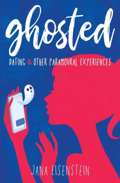 Ghosted: Dating & Other Paramoural Experiences