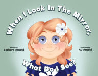 Epub bud download free books When I Look In The Mirror What Do I See? 9781639883097