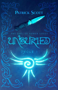 Title: Unburied: The Loci of Power Series, Cycle 1, Author: Patrick Scott