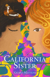 Title: California Sister, Author: Gloria Mattioni