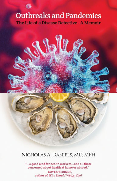 Outbreaks and Pandemics: The Life of a Disease Detective