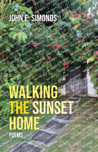 Book downloads free mp3 Walking the Sunset Home 9781639889259