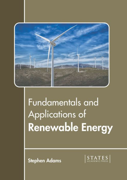 Fundamentals and Applications of Renewable Energy