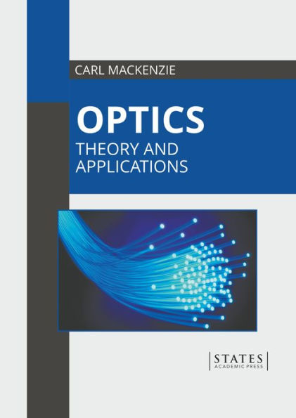 Optics: Theory and Applications
