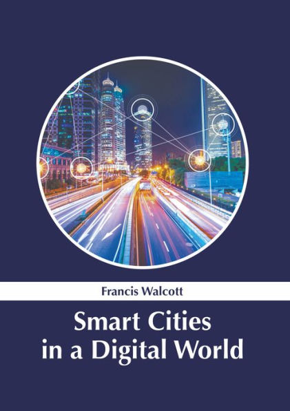 Smart Cities in a Digital World