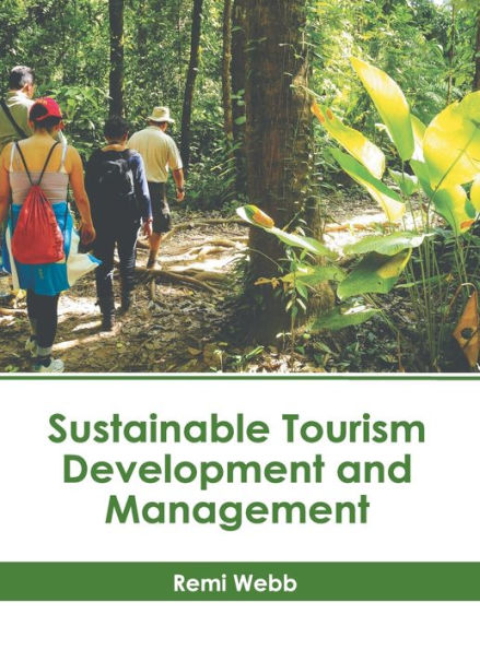 Sustainable Tourism Development and Management