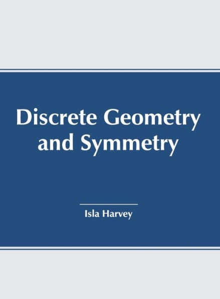 Discrete Geometry and Symmetry