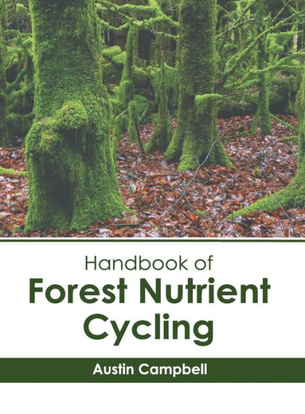 Handbook of Forest Nutrient Cycling