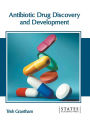 Antibiotic Drug Discovery and Development