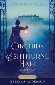 Download books in pdf form The Orchids of Ashthorne Hall by Rebecca Anderson (English Edition) 