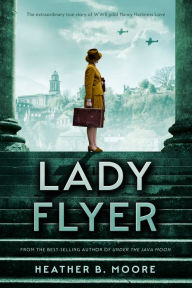 Title: Lady Flyer, Author: Heather B. Moore