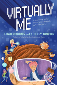 Title: Virtually Me, Author: Chad Morris