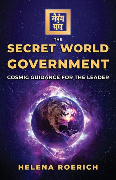 the Secret World Government: Cosmic Guidance for Leader