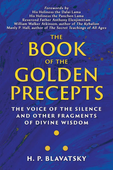 the Book of Golden Precepts: Voice Silence and Other Fragments Divine Wisdom