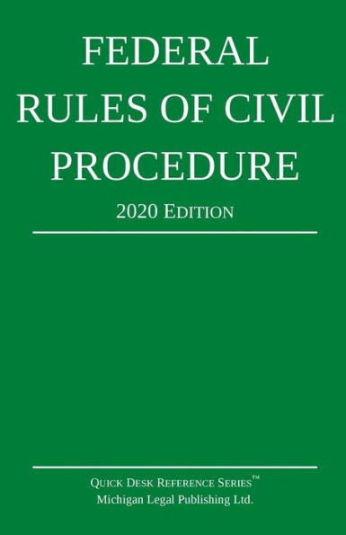 Federal Rules of Civil Procedure; Edition: With Statutory Supplement