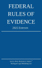 Federal Rules of Evidence; 2025 Edition: With Internal Cross-References