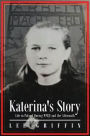 Katerina's Story: Life in Poland During WWII and the Aftermath