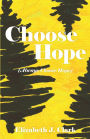 Choose Hope (Always Choose Hope)