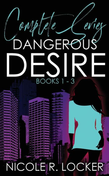 Dangerous Desire