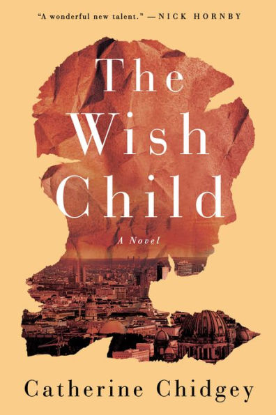 The Wish Child: A Novel