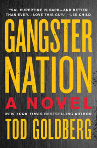 Title: Gangster Nation, Author: Tod Goldberg